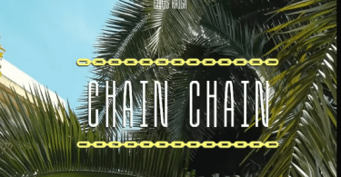 Chris Kaiga – Chain Chain