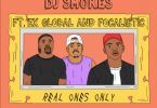 DJ Smokes – Real Ones Only ft. Ex Global & Focalistic Mp3 Download