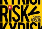 Davido Ft. Popcaan – Risky Mp3
