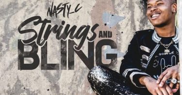 ALBUM: Nasty C – Strings and Bling