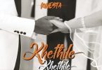 Kwesta – Khethile Khethile ft. Makwa, Tshego AMG & Thee Legacy Mp3