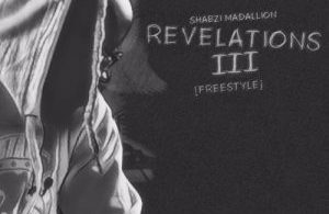 ShabZi Madallion - Revelations III Mp3