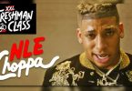 NLE Choppa 2020 XXL Freshman Freestyle Mp3 Download