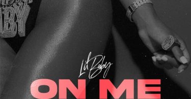 Lil Baby – On Me