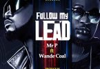 Mr P Follow My Lead