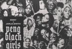 ENNY Ft. Jorja Smith – Peng Black Girls Remix