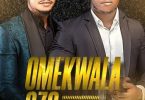 Download Eddy Wise Ofonime Ft Amazing Omekwala Ozo MP3 Download