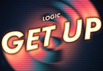 Logic – Get Up