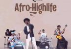 Download Kuami Eugene Afro-Highlife EP Zip Download