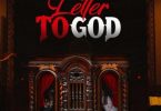 Download Jackboy Letter To God MP3 Download