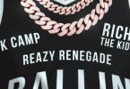 Download Reazy Renegade K CAMP & Rich The Kid Ballin MP3 Download