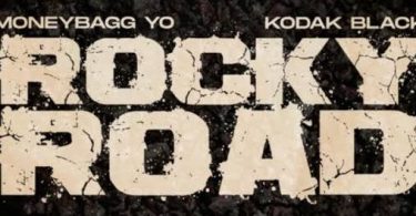 Download Moneybagg Yo Rocky Road Ft Kodak Black MP3 Download