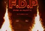 Download DJ Tunez Ft AV FDP Fire Di Party MP3 Download