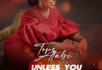 Download Tope Alabi Unless You Bless Me MP3 Download