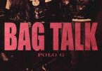 Download Polo G Bag Talk MP3 Download