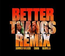 Download Ciara & Summer Walker Better Thangs (Remix) Ft GloRilla MP3 Download